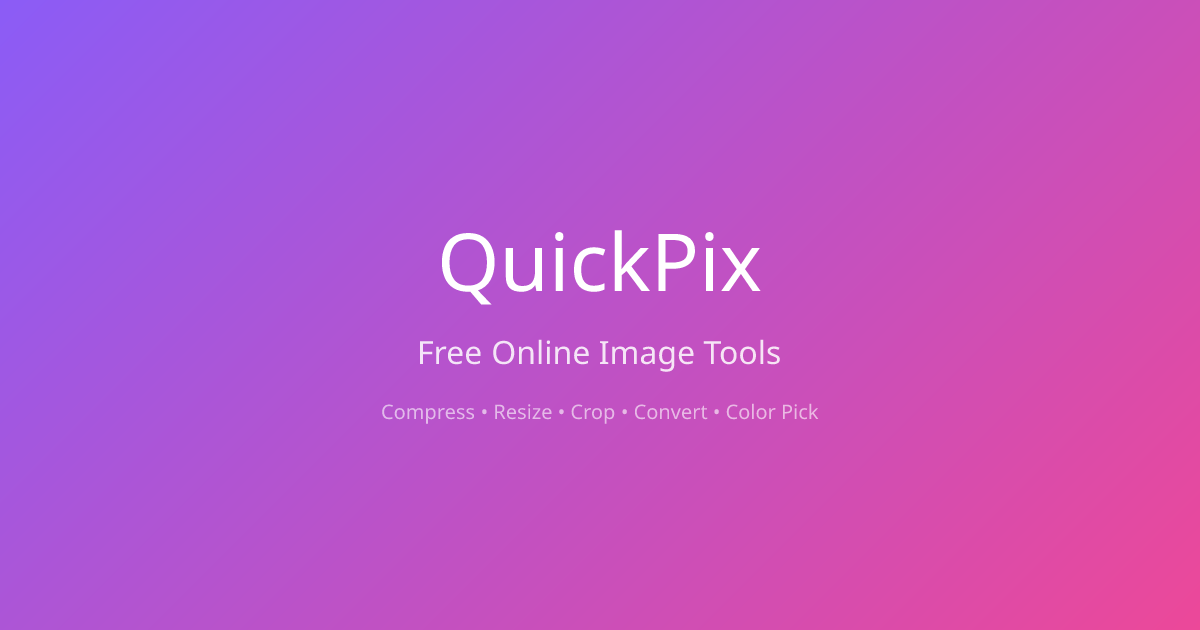 QuickPix - Free Online Image Tools